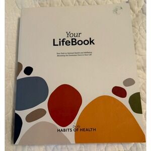 Your LifeBook : Your Path to Optimal Health and Wellbeing by Dr. Wayne Anderson‎